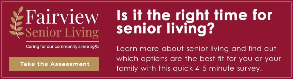 Fairview Senior Living banner linking to a 5-minute assessment survey to help determine the right time for senior care.